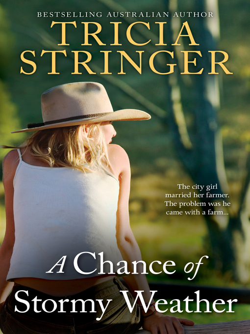 Title details for A Chance of Stormy Weather by Tricia Stringer - Wait list